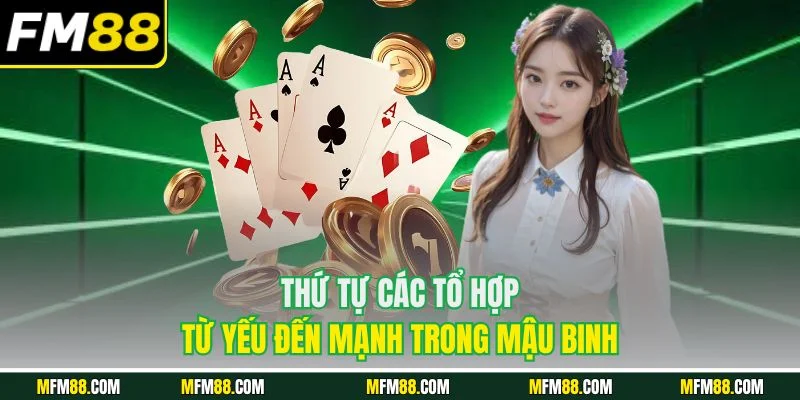 Thứ tự các tổ hợp từ yếu đến mạnh trong mậu binh