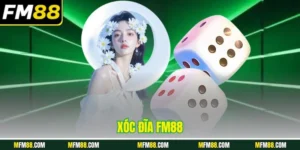 Xóc đĩa FM88